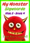 Image for My Monster Sigwoorde - Vlak 2, Boek 4
