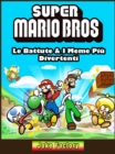 Image for Super Mario Bros: Le Battute &amp; I Meme Piu Divertenti