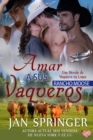 Image for Amar a sus Vaqueros   Rancho Moose