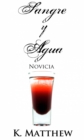 Image for Sangre Y Agua: Novicia