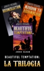 Image for Beautiful Temptation: La Trilogia