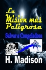 Image for La Mision mas Peligrosa: Salvar a Congeladora