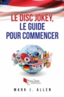 Image for Le Disc Jokey, le guide pour commencer