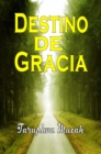 Image for Destino de Gracia
