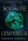 Image for Le Sceau de l&#39;Empereur