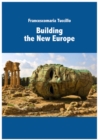 Image for Building the new Europe
