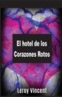 Image for El hotel de los Corazones Rotos (Spanish Edition)