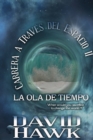Image for Carrera a Traves del Espacio II: La Ola de Tiempo