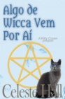 Image for Algo de Wicca Vem Por Ai