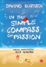 Image for In The Simple Compass of Passion