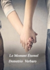 Image for Le Moment Eternel