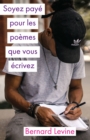 Image for Soyez Paye Pour Les Poemes Que Vous Ecrivez