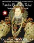 Image for Rainha Elizabeth Tudor: Tornando-se Gloriana
