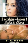 Image for Il Leccafighe - Lezione 4: Lydia&amp;diana