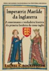 Image for Imperatriz Matilde Da Inglaterra
