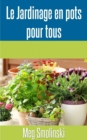 Image for Le Jardinage En Pots Pour Tous
