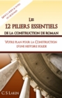 Image for Les 12 Piliers Essentiels De La Construction De Roman