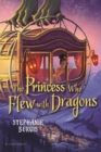Image for The princess who flew with dragons