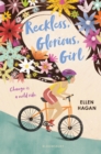 Image for Reckless, glorious, girl
