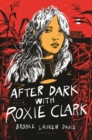 Image for After Dark With Roxie Clark