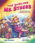 Image for The sublime Ms. Stacks