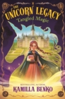 Image for The Unicorn Legacy: Tangled Magic