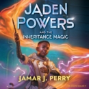 Image for Jaden Powers and the inheritance magic