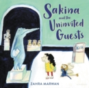 Image for Sakina and the uninvited guests