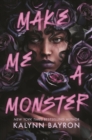 Image for Make Me a Monster