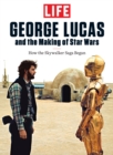Image for LIFE George Lucas