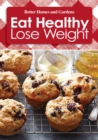Image for Better Homes and Gardens Eat Healthy Lose Weight