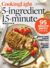 Image for Cooking Light 5-Ingredient, 15-Minute Recipes