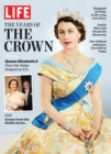 Image for LIFE The Years of the Crown