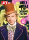 Image for LIFE Willy Wonka &amp; The Chocolate Factory