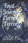 Image for Final Journey Eternal Terror