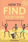 Image for How To Find Your Tribe
