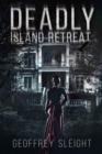 Image for Deadly Island Retreat