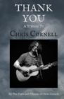 Image for Thank You : A Tribute to Chris Cornell