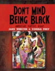 Image for Don&#39;t Mind Being Black : American Poetry Book