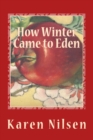 Image for How Winter Came to Eden