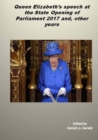 Image for Queen&#39;s speech at the State Opening of Parliament 2017 and, other years : Queen Elizabeth&#39;s speeches