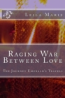 Image for Raging War Between Love