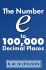 Image for The Number e to 100000 Decimal Places