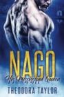 Image for Nago : His Mississippi Queen: (The Brothers Nightwolf Trilogy) [50 Loving States, Mississippi]