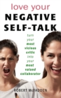 Image for Love Your Negative Self-Talk