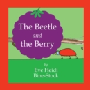 Image for The Beetle and the Berry