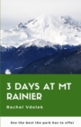 Image for 3 Days at Mount Rainier