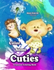 Image for Color Some Cuties Grayscale Coloring Book