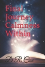 Image for Final Journey Calmness Within