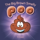 Image for The Big Brown Smelly Poo